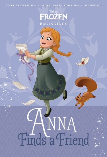 Anna Finds a Friend (Disney Princess: Beginnings)