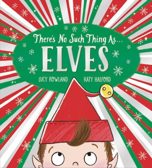 There's No Such Thing As... Elves