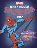 What Would Spider-Man Do? (Marvel)