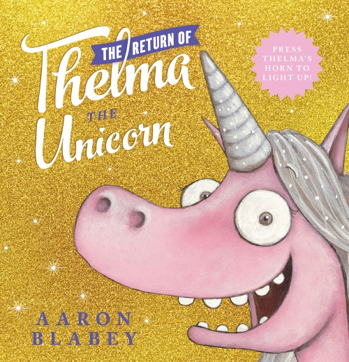 The Store The Return Of Thelma The Unicorn With Light Up Horn Book The Store