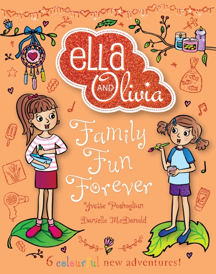 Ella and Olivia Treasury #5: Family Fun Forever