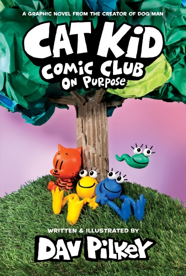 On Purpose (Cat Kid Comic Club #3)