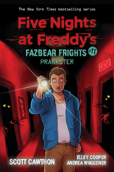 PRANKSTER (FIVE NIGHTS AT FREDDY'S: FAZBEAR FRIGHTS #11)