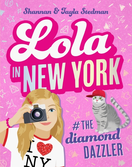Lola in New York #The Diamond Dazzler (Lola #3)