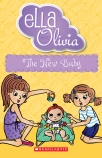 Ella and Olivia #30: The New Baby