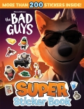 the Bad Guys: Super Sticker Book (DreamWorks)