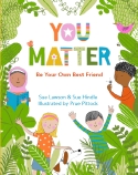 You Matter: Be your Own Best Friend