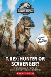 Jurassic World: T.Rex: Hunter or Scavenger (Universal)