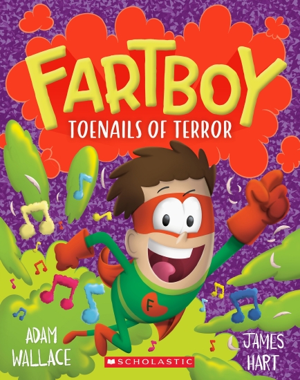 Toenails of Terror (Fartboy #7)