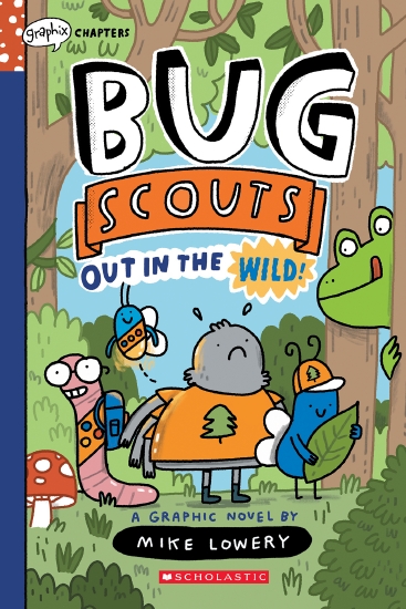 Out in the Wild! (Bug Scouts #1)