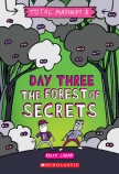 Day Three: The Forest of Secrets (Total Mayhem #3)