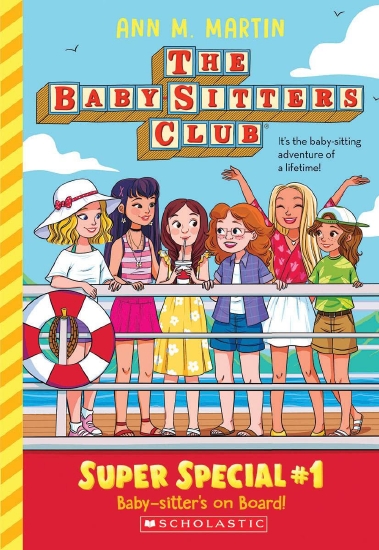 BSC SUPER SPECIAL #1: BABY-SITTERS ON BOARD