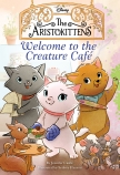 Welcome to the Creature Café (Disney: The Aristokittens)