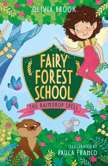 The Raindrop Spell #1 (Fairy Forest School)