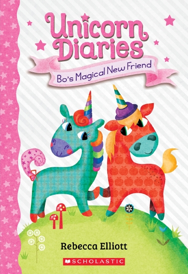 BO'S MAGICAL NEW FRIEND (UNICORN DIARIES #1)