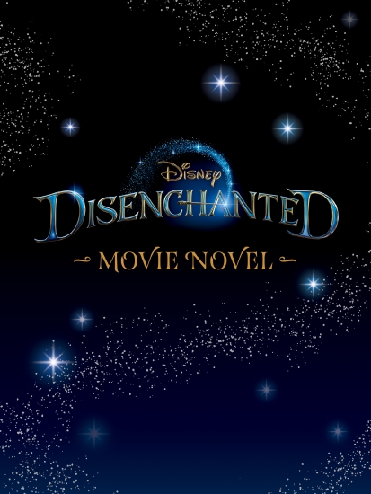 Disenchanted: Movie Novel (Disney)