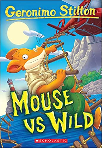 Mouse vs Wild (Geronimo Stilton #82)