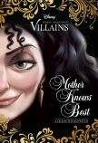 Mother Knows Best: A Tale of the old Witch (Disney Villains #5)