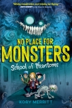 School of Phantoms (No Place for Monsters #2)
