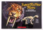 Saber Tooth Tigers and Other Ice Age Creatures