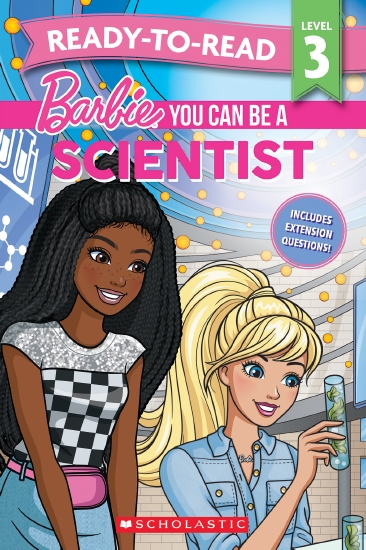 Barbie: You Can be a Scientist Ready-to-Read Level 3 (Mattel) 