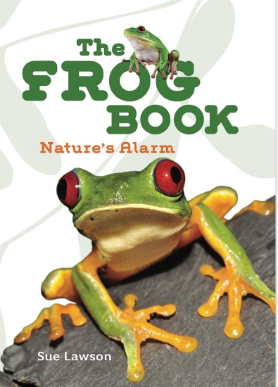 The Frog Book - Nature's Alarm