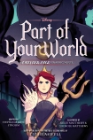 Part of Your World (Disney: A Twisted Tale Graphic Novel)