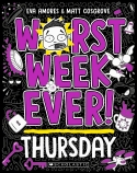 Worst Week Ever! Thursday