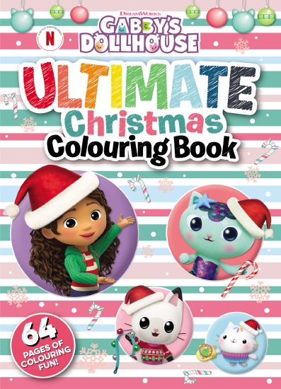 GABBY'S DOLLHOUSE: ULTIMATE CHRISTMAS COLOURING BOOK (DREAMWORKS) 2023