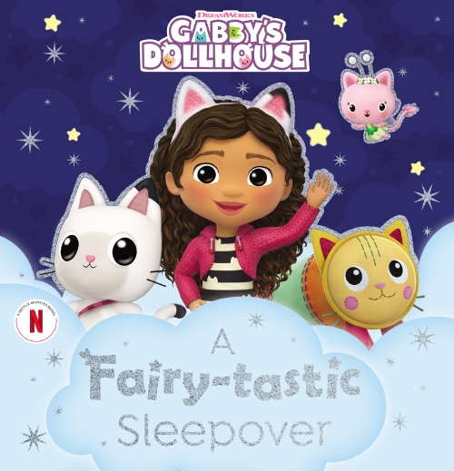 A Fairy-tastic Sleepover (DreamWorks: Gabby’s Dollhouse) 