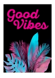 Good Vibes Poster