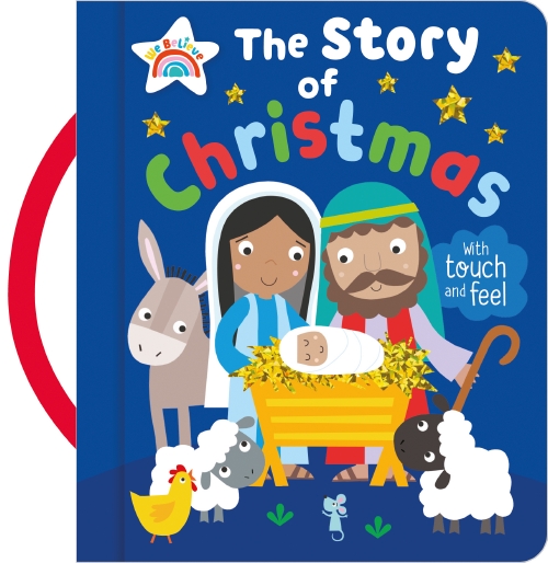 THE STORY OF CHRISTMAS (WITH TOUCH AND FEEL)