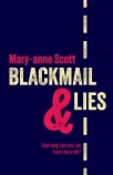 Blackmail & Lies 