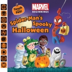 Spider-Man's Spooky Halloween (Marvel Beginnings: Touch and Feel)