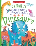 Curious Questions & answers about... Dinosaurs (Miles Kelly)