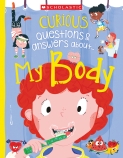 Curious Questions & answers about... My Body (Miles Kelly)
