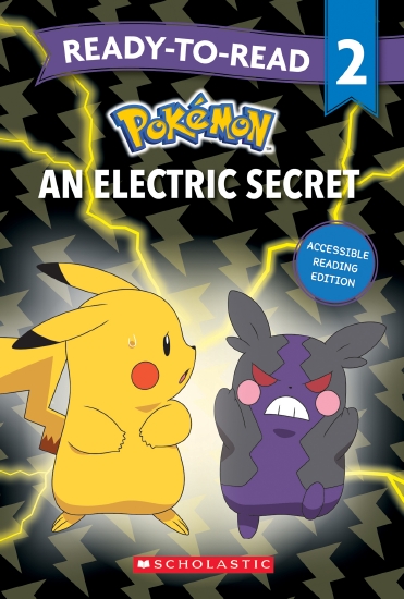 An Electric Secret: Ready-to-Read Level 2 (Pokémon) 