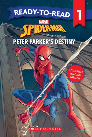 Spider-Man: Peter Parker's Destiny! Ready-to-Read Level 1 (Marvel) 