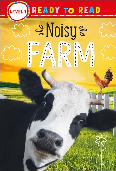 Noisy Farm: Ready-to-Read Level 1
