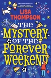 The Mystery of the Forever Weekend