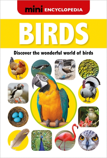 BIRDS: MINI ENCYCLOPEDIA