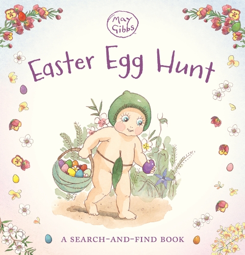 EASTER EGG HUNT: A SEARCH-AND-FIND BOOK (MAY GIBBS)
