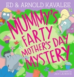 Mummy's Farty Mother's Day Mystery