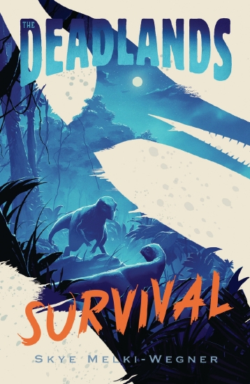 The Deadlands: Survival