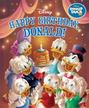 Happy Birthday, Donald!: Deluxe Storybook (Disney: Donald Duck 90th Anniversary)