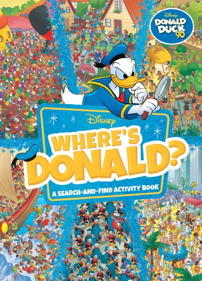WHERE'S DONALD?: A SEARCH-AND-FIND ACTIVITY BOOK (DISNEY: DONALD 90TH)
