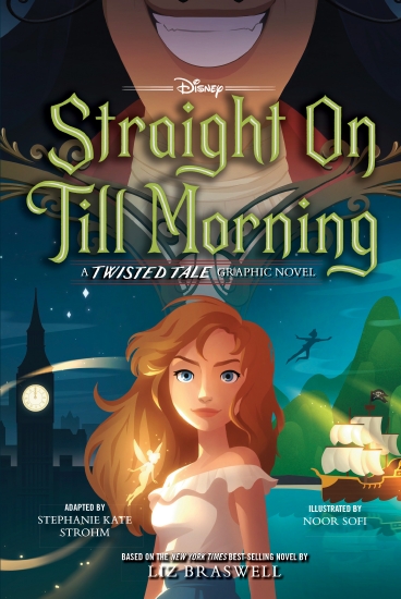 Straight on Till Morning (Disney: A Twisted Tale Graphic Novel)