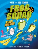 Dessert Disaster (Frog Squad #1)