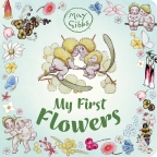 My First Flowers (May Gibbs)