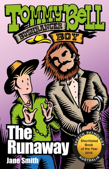The Runaway (Tommy Bell Bushranger Boy #7)